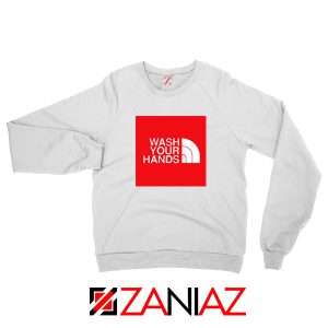 Wash Your Hands Covid 19 Sweatshirt