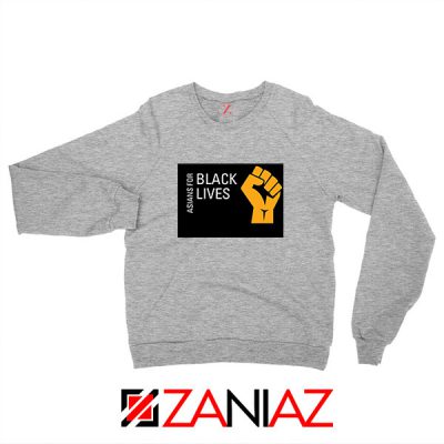 Asians For Black Lives Sport Grey Sweatshirt
