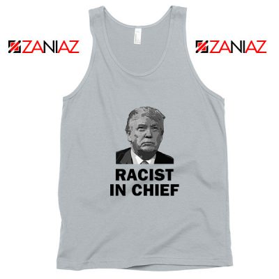 Cheap Racist in Chief Sport Grey Tank Top