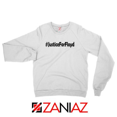 Justice For Floyd Sweatshirt