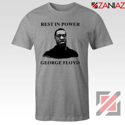 Rest In Power George Floyd Sport Grey Tshirt