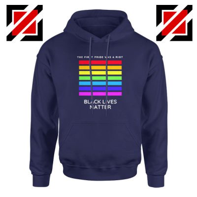 The First Pride Was A Riot Navy Blue Hoodie