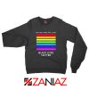 The First Pride Was A Riot Sweatshirt
