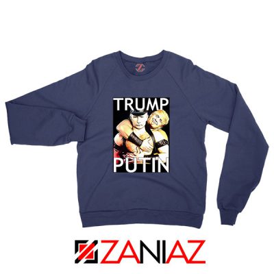 Trump and Putin Navy Blue Sweatshirt