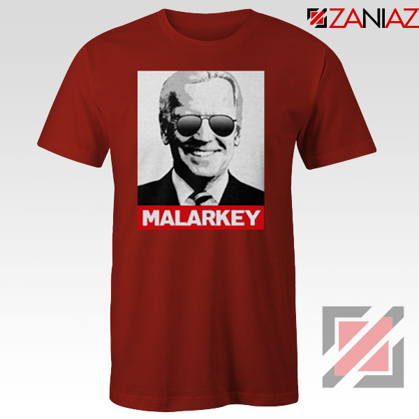 Joe Biden Malarkey Tshirt