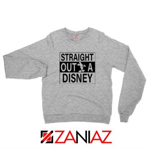 Straight Outta Disney Sport Grey Sweatshirt