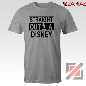 Straight Outta Disney Sport Grey Tshirt
