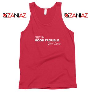 Get In Good Trouble Red Tank Top