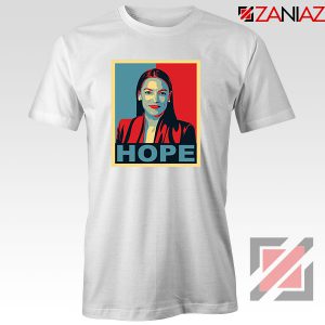 Hope Alexandria Ocasio Cortez White Tshirt
