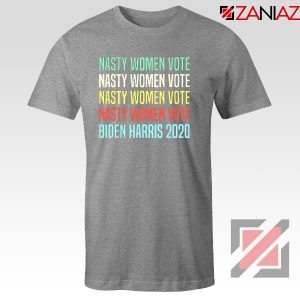 Nasty Women Vote Sport Grey Tshirt
