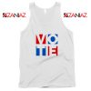 Vote In Every Election Tank Top