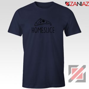 Home Slice Pizza Navy Blue Tshirt
