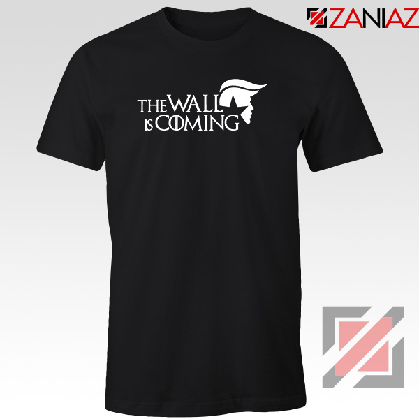 The Wall Is Coming Tshirt