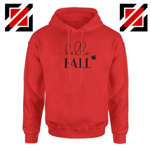 Hello Fall Red Hoodie