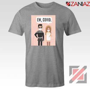 Ew COVID Sport Grey Tshirt