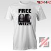 Free Weezy Tshirt