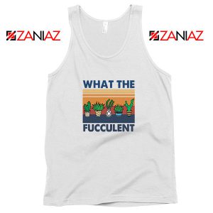 What The Fucculent Tank Top
