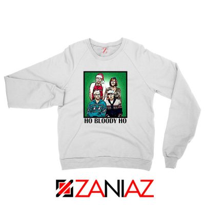 Ho Bloody Ho Parody TV Series Sweatshirt