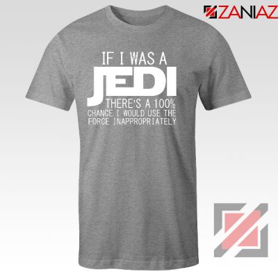 If I Was a Jedi Star Wars Sport Grey Tshirt