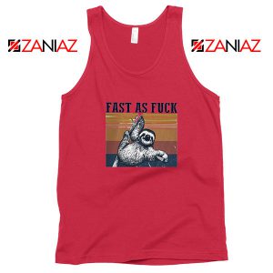 Sloth Fast As Fuck Funny Best Red Tank Top