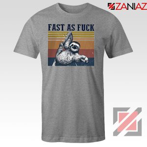 Sloth Fast As Fuck Funny Sport Grey Tshirt