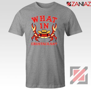 What In Crab Crustacean Design Grey Tshirt