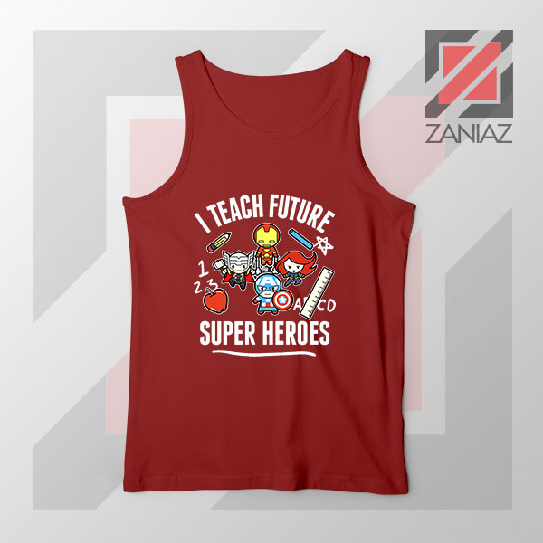 I Teach Future Super Heroes Red Tank Top