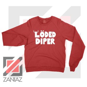 Get Loded Diper Music Red Sweater