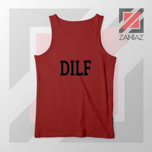 DILF Funny Father Day Graphic Red Tank Top