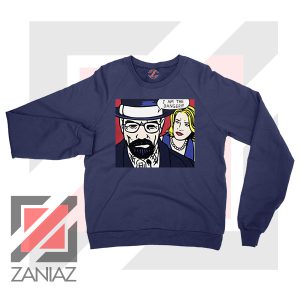 I Am The Danger Best Quotes Navy Blue Sweater