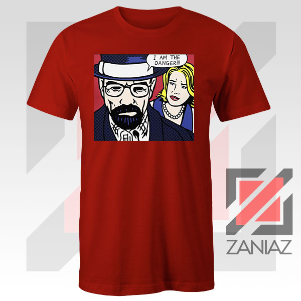 I Am The Danger Best Quotes Red Tee