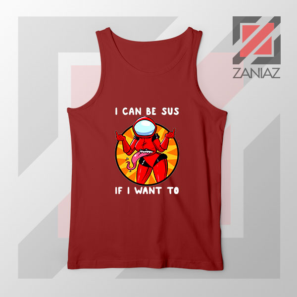 I Can Be SUS Funny Graphic Red Tank Top