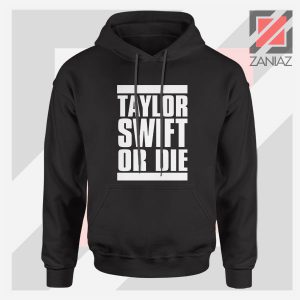 Taylor Swift Or Die Jacket