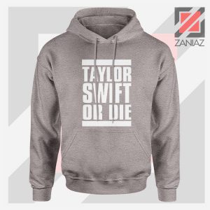 Taylor Swift Or Die Sport Grey Jacket
