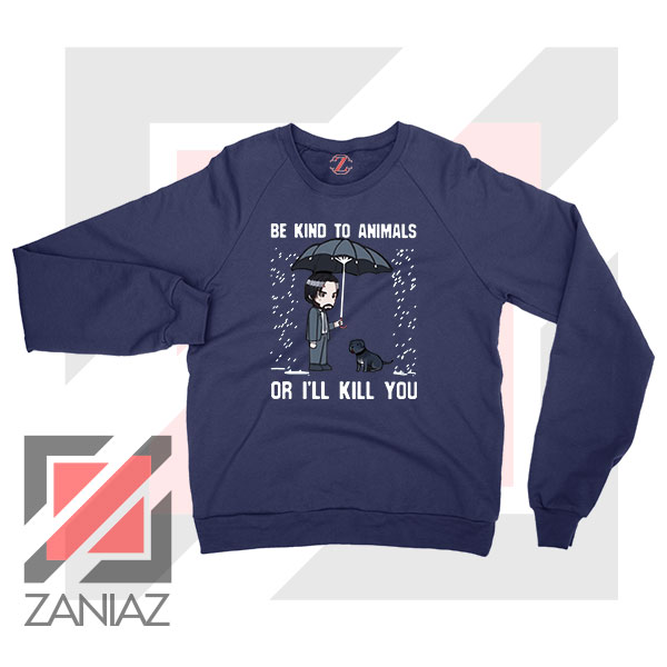 John Wick Be Kind To Animals Navy Blue Sweater