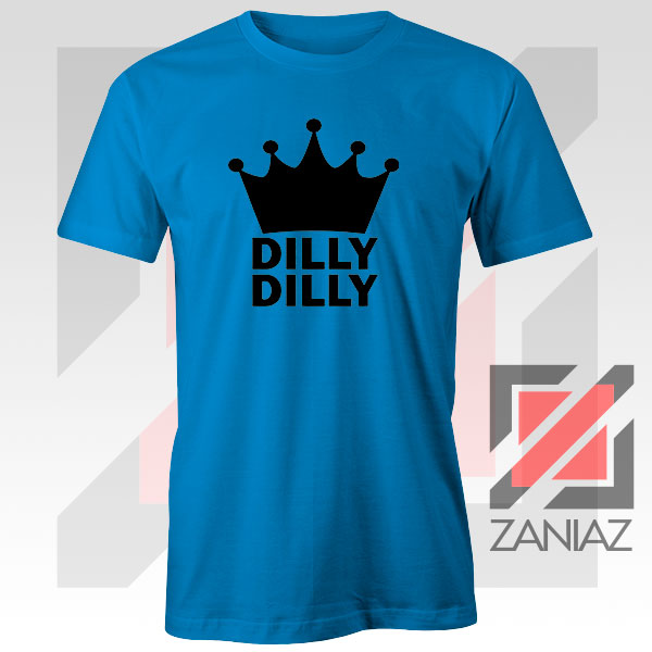 Dilly Dilly Campaign Graphic Blue Tshirt