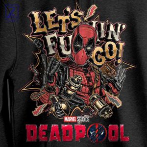 Deadpool's Battle Cry Let's Freaking Go Hoodie 2