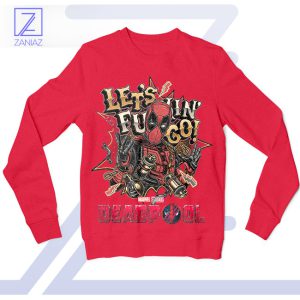 Deadpool's Motto Let's Freaking Go Red Sweatshirt