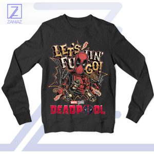 Deadpool's Motto Let's Freaking Go Sweatshirt