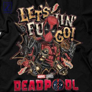 Deadpool's Rally Cry Let's Freaking Go T-Shirt 2