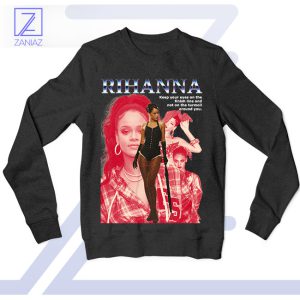 Eyes on the Finish Line Rihanna Sweatshirt