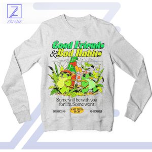 Good Friends Bad Habits Classic Sport Grey Sweatshirt