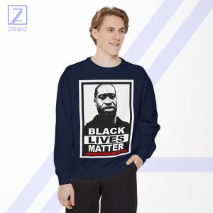 Black Lives Matter George Floyd Sweatshirt - Discrimination