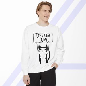 Cats Against Trump Sweatshirt - Justice Protest