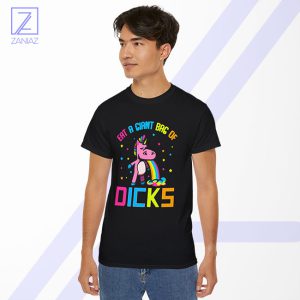 Eat A Giant Bag Of Dicks Tshirt - Funny Unicorn