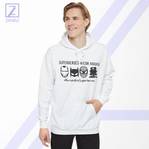 Superheroes Wear Masks Hoodie - Buy Nursing