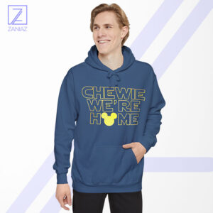 Chewie We Are Home Hoodie - Han Solo Star Wars