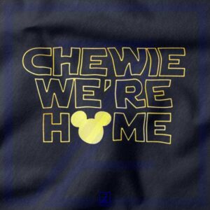 Chewie We Are Home closeup Tshirt - Han Solo Star Wars