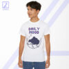 Daily Mood Best Tshirt - Funny
