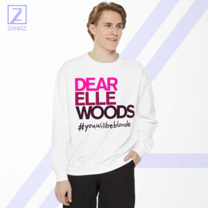 Dear Elle Woods Sweatshirt - Womens Graphic